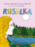 Rusalka - Jiří Votruba, Jiřina Marková-Krystlíková - e-kniha