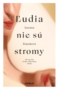 Ľudia nie sú stromy - Zuzana Šimeková - e-kniha