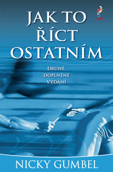 Jak to říct ostatním - Nicky Gumbel