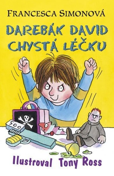 Darebák David chystá léčku,