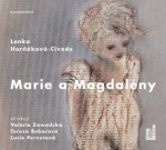 Marie a Magdalény - CDmp3 - Lenka Horňáková-Civade