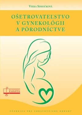 Ošetrovateľstvo gynekológii pôrodníctve