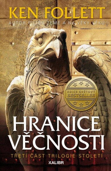 Hranice věčnosti, Ken Follett