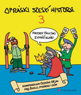 Opráski sčeskí historje 3 - jaz