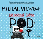 Báječná léta pod psa Michal Viewegh