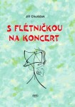 S flétničkou na koncert - Jiří Churáček