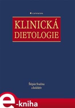 Klinická dietologie - Štěpán Svačina e-kniha