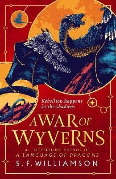 WAR OF WYVERNS - S. F. Williamson