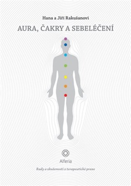 Aura, čakry a sebeléčení