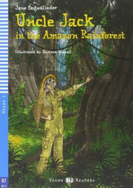 Uncle Jack the Amazon Rainforest
