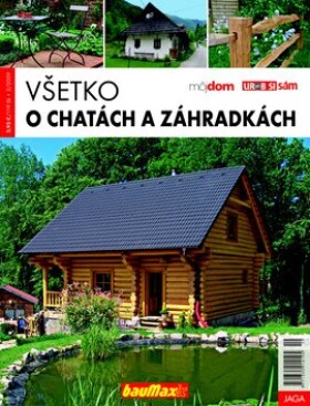 Všetko o chatách a záhradkách