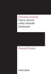 Estetický prožitek - Vrstvy, úrovně a fáze estetické zkušenosti - Vlastimil Zuska