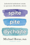 Spite, pite, dýchajte - Michael Breus