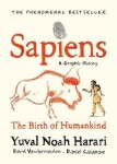 Sapiens: A Graphic History / The Birth of Humankind - Yuval Noah Harari