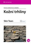 Kožní trhliny Andrea Pokorná, Simona Saibertová, Kamila Randová, Magda Vaculíková, Lenka Veverková