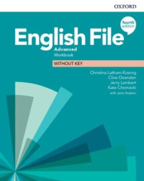 English File Advanced Workbook without Answer Key (4th) - Christina Latham-Koenig