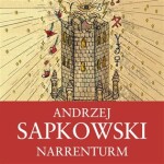 Narrenturm, Andrzej Sapkowski