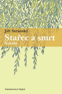 Stařec a smrt (poškozená) - Jiří Stránský