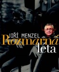 Rozmarná léta Jiří Menzel