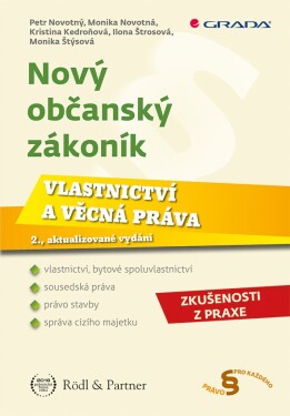 Nový občanský zákoník Vlastnictví věcná práva Novotný Petr