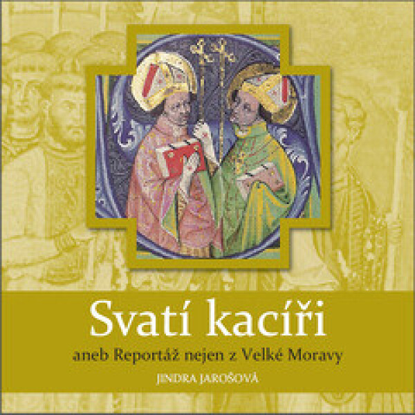 Svatí kacíři - komplet - Jindra Jarošová - audiokniha