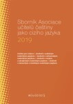 Sborník Asociace učitelů češtiny jako cizího jazyka 2019