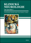 Klinická neurologie - speciální část I - Josef Bednařík