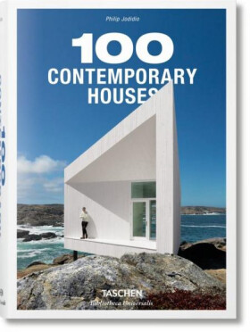 100 Contemporary Houses (Bibliotheca Universalis) - Philip Jodidio