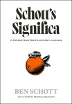 Schott’s Significa - Ben Schott