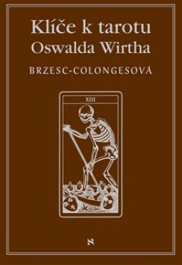 Klíče tarotu Oswalda Wirtha Régine