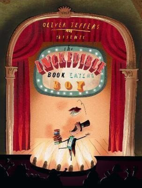 The Incredible Book Eating Boy - Oliver Jeffers