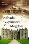 Vraždy Cherringhamu Záhada panství Mogdon