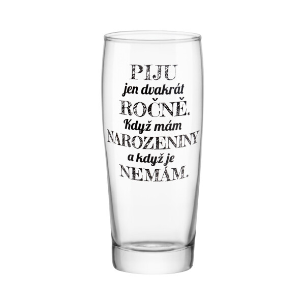 Půllitr - Piju jen dvakrát ročně