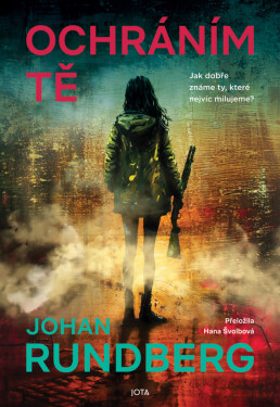 Ochráním tě - Johan Rundberg