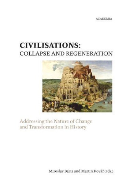 Civilisations: Collapse and regeneration. and