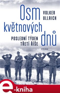 Osm květnových dnů