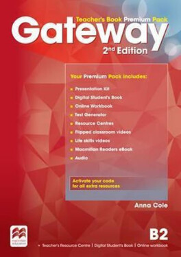 Gateway B2: Teacher´s Book Premium Pack, 2nd Edition - Anna Cole