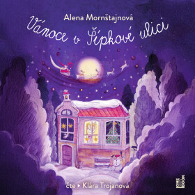 Vánoce v Šípkové ulici - Alena Mornštajnová - audiokniha