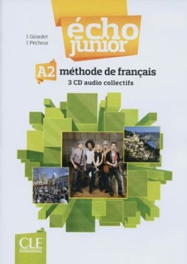 Écho Junior A2: CD audio collectifs (2) - Jacky Girardet