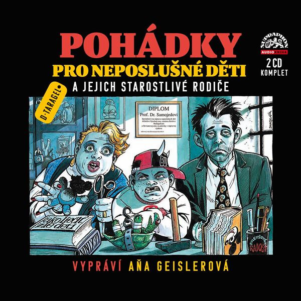 Pohádky pro neposlušné děti - Komplet - Dušan Taragel
