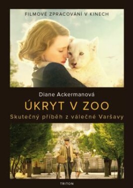 Úkryt v zoo - Diane Ackermanová - e-kniha