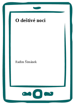 O deštivé noci - Radim Šimánek