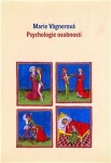 Psychologie osobnosti - Marie Vágnerová