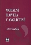 Modální slovesa v angličtině - Jiří Prášek