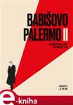 Babišovo Palermo II Jaroslav Kmenta