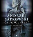 Čas opovržení, Andrzej Sapkowski