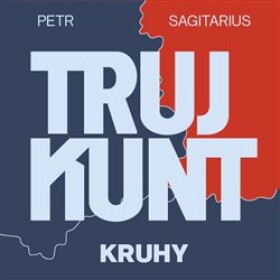 Trujkunt Kruhy Petr Sagitarius