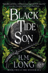 The Winter Sea - Black Tide Son - H. M. Long