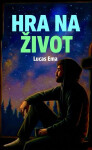 Hra na život - Lucas Ema