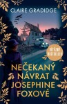 Nečekaný návrat Josephine Foxové - Claire Gradidge